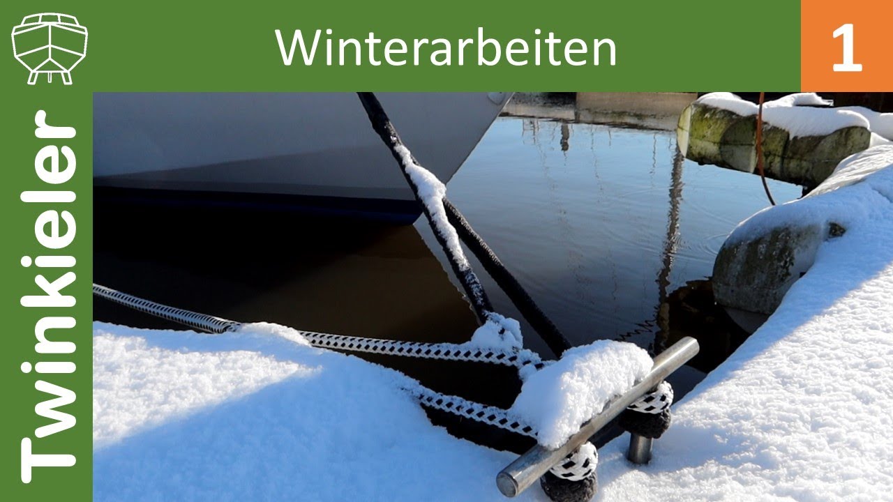 Bootsprojekte Teil 1 - Winterarbeiten