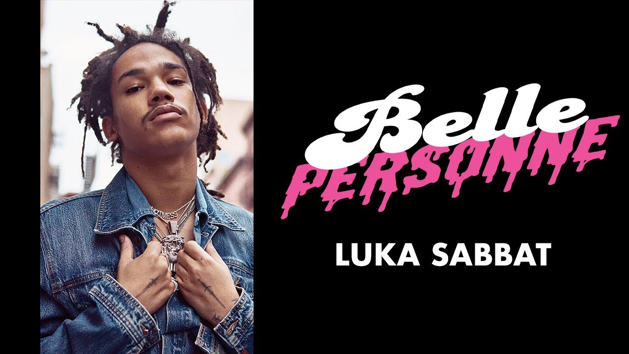 BELLE PERSONNE - Luka Sabbat | MAD