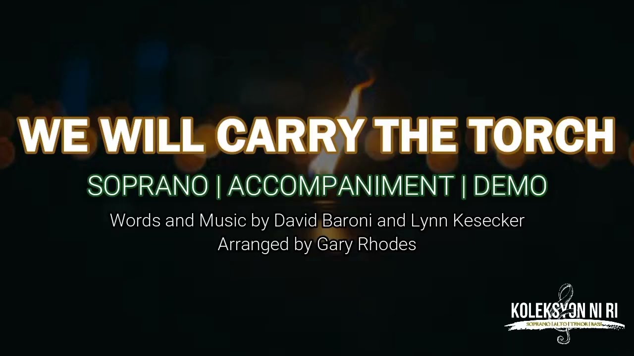 We Will Carry the Torch | Soprano | Vocal Guide by Sis. Joane Nicor