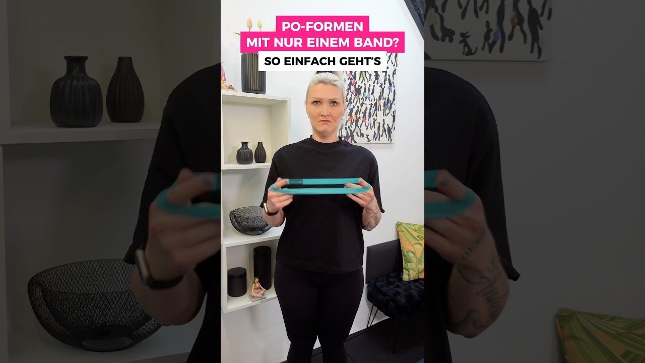 Mit Miniband den Po formen 🍑