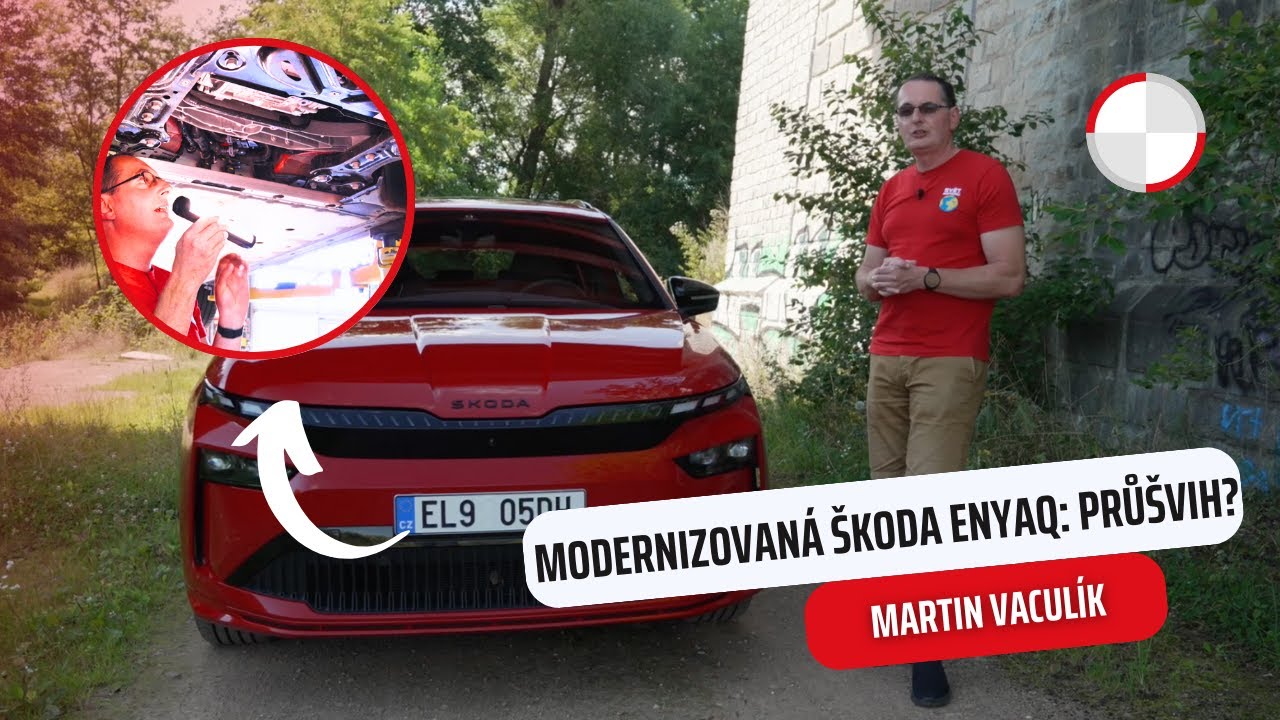 Martin Vaculík a modernizovaná Škoda Enyaq: Tohle zavání průšvihem!