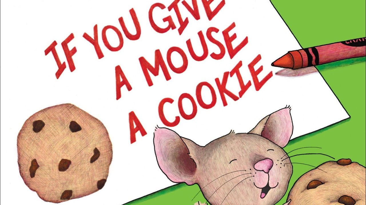 If You Give A Mouse A Cookie (Read-Along)