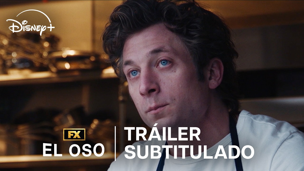 El Oso | Tr&aacute;iler Subt&iacute;tulado | Disney+