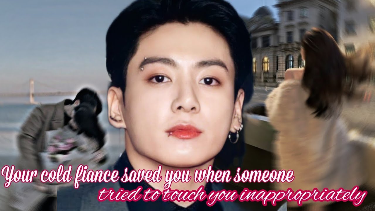 Your cold fiance saved you when someone.... | Jungkook ff | One shot | Bts |Jk ff |fanfiction