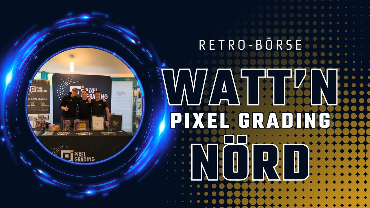 Retro-Börse im Norden | Watt'N Nörd powered by Pixel Squad | Pixel Grading VLOG