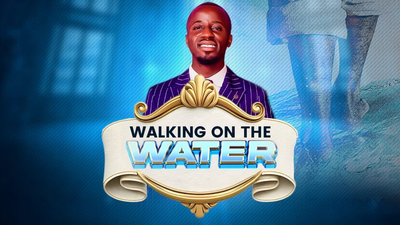 WALKING ON THE WATER