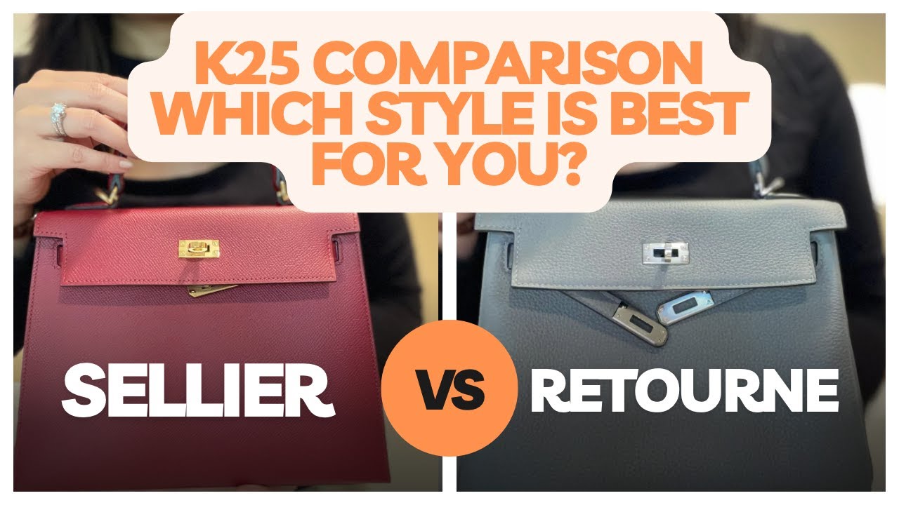 12.  🍊Hermes Kelly 25 Comparison Sellier vs Retourne❤️