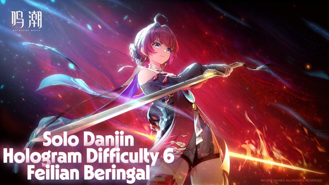 Feilian Beringal Hologram Difficulty 6 | Danjin SOLO!! R2 EOG