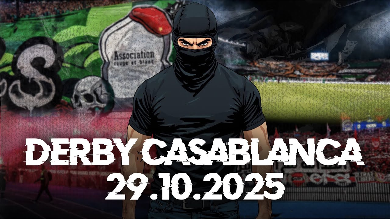 ديربي الدارالبيضاء: شرح الأحداث الكاملة 