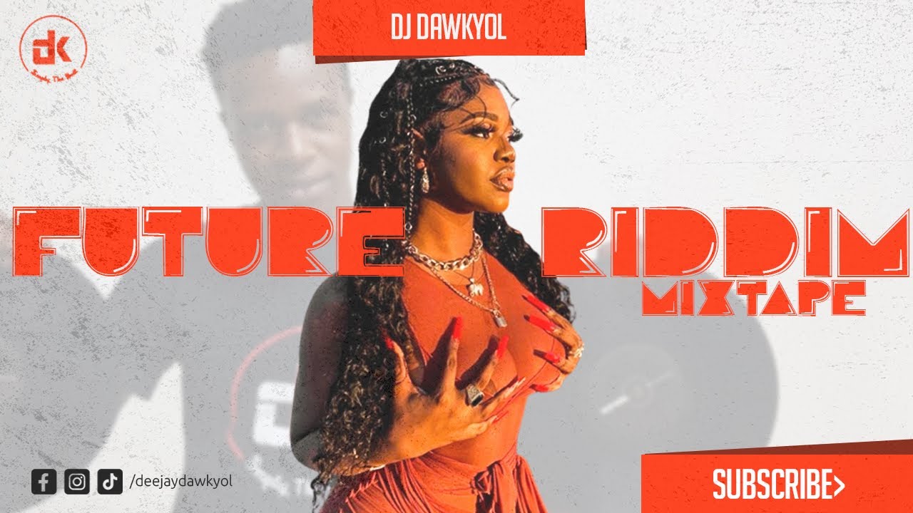 Future Riddim Mix