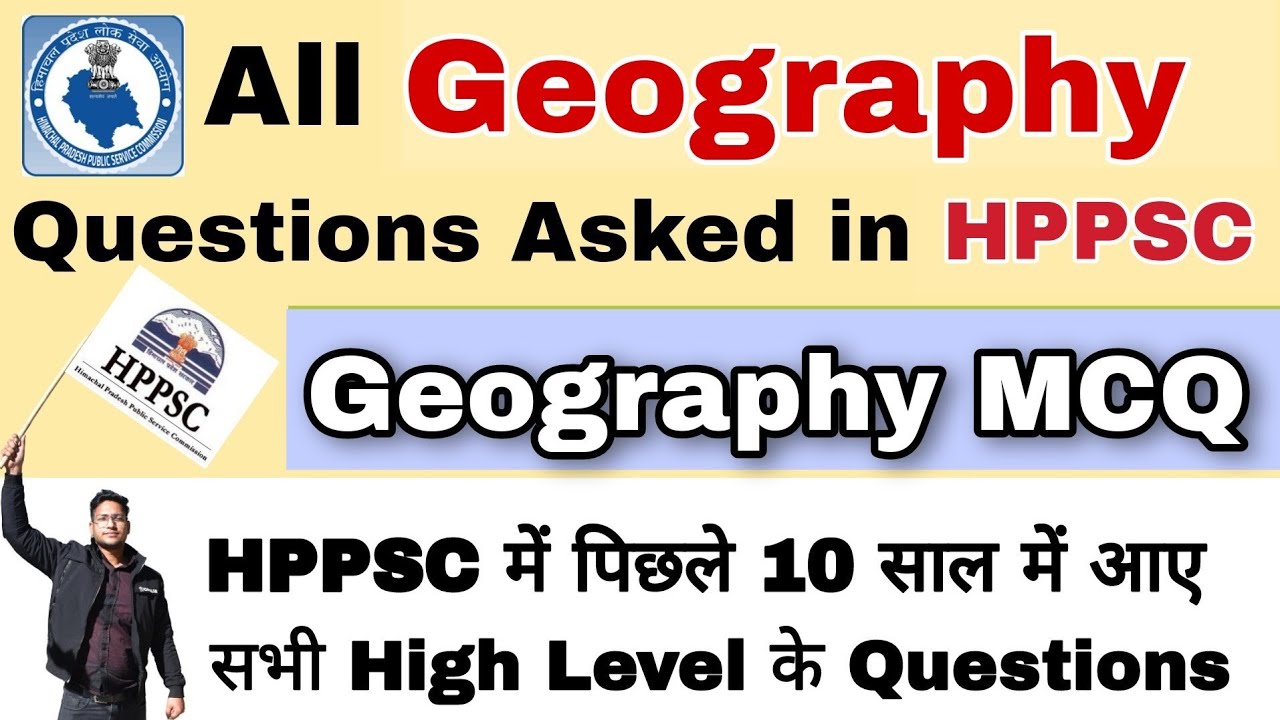 All Geography Questions asked in HPPSC | Geography MCQ | hpexamaffairs