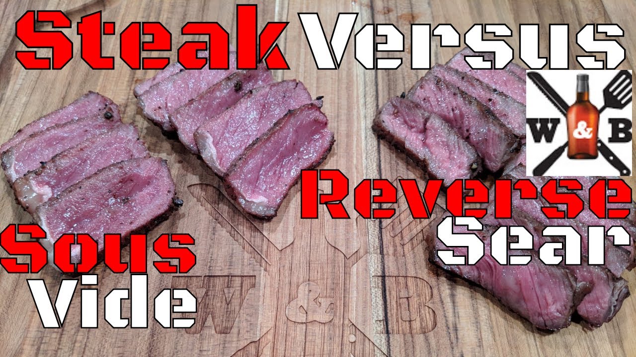 Reverse Sear vs Sous Vide - Whisky & BBQ Feat Cask Strength Josh