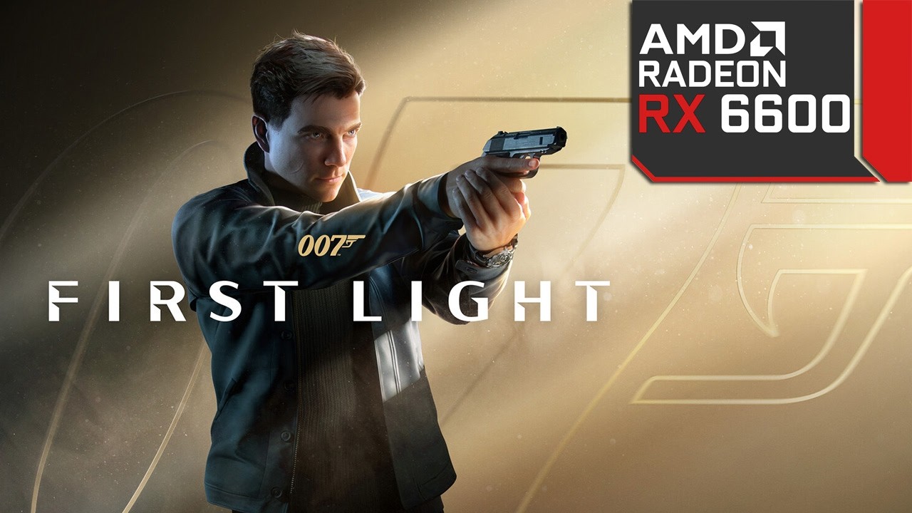 007 First Light - RX 6600 - All Settings Tested - FSR 3 OFF/ON