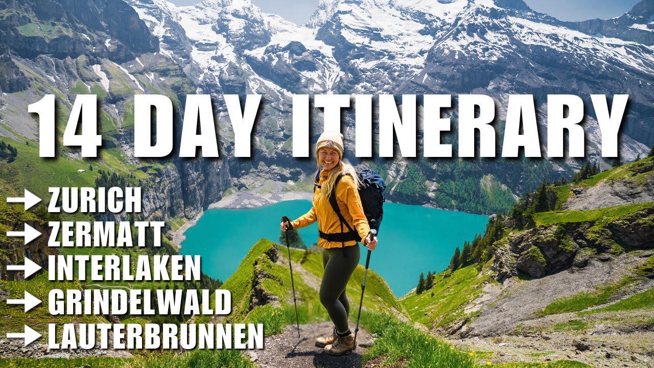 How to Spend 14 Days Hiking in SWITZERLAND: Full Itinerary