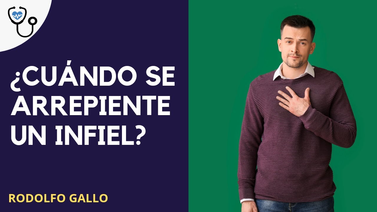 ¿Cuándo se arrepiente un infiel?