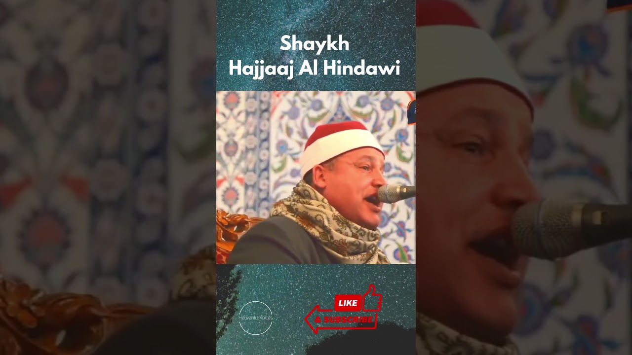 Shaykh Hajjaj al Hindawi Amazing Quran Recitation