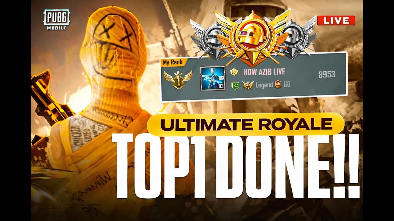 LETS MAINTAIN TOP 1 IN ULTIMATE ROYAL WITH HOW AZIB#pubg mobile