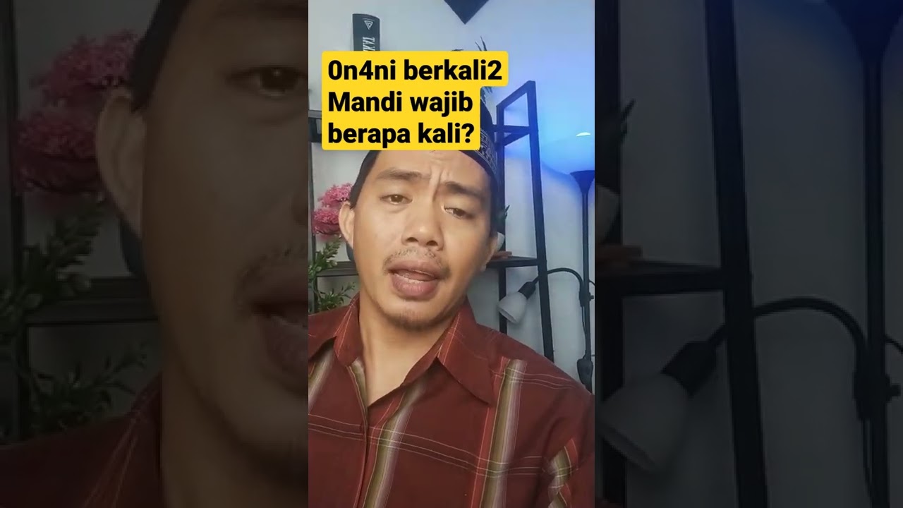 On4n1 Berkali-kali, Apakah Mandi Wajib Sekali Saja? #mandiwqajib #onani #junub #mamditaubat