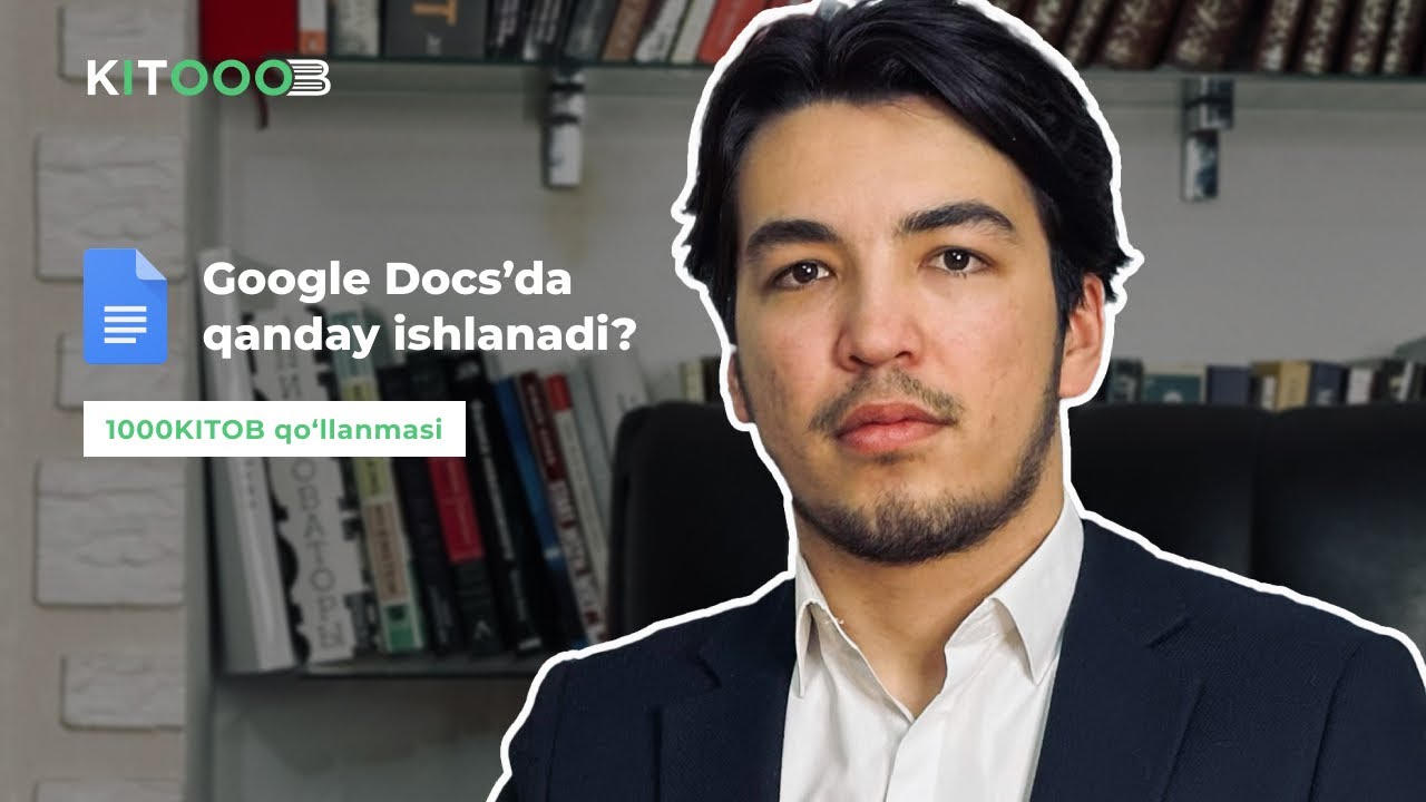 Google Docs'dan qanday foydalanadi – batafsil qo'llanma