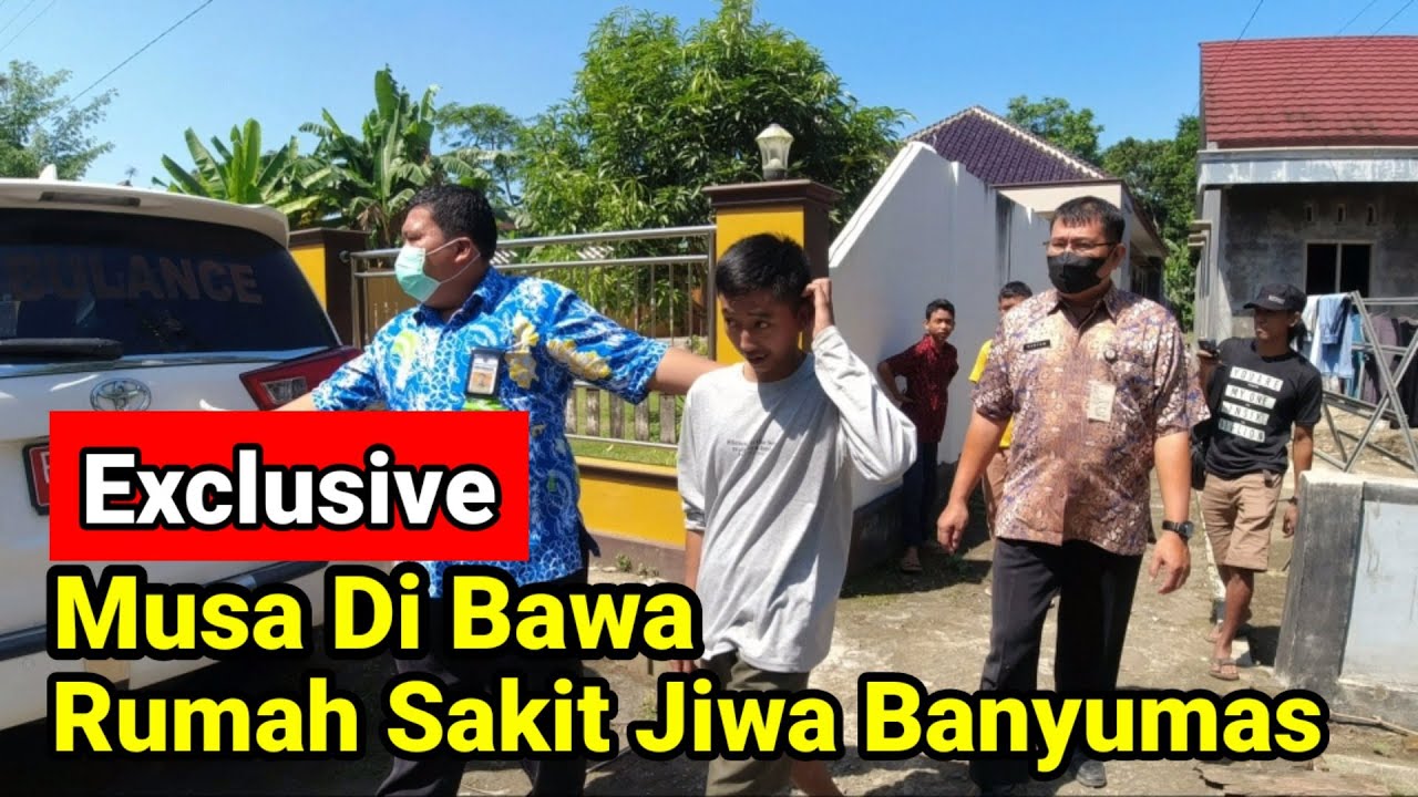 Exclusive Musa Di Bawa Ke Rumah Sakit Jiwa Banyumas