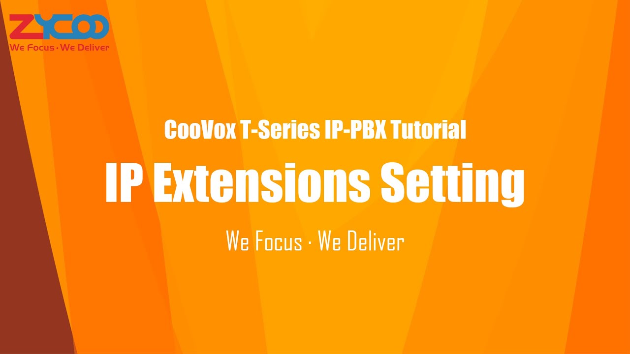 IP Extensions Setting | Zycoo's CooVox T-Series IP-PBX Tutorial Vol.02