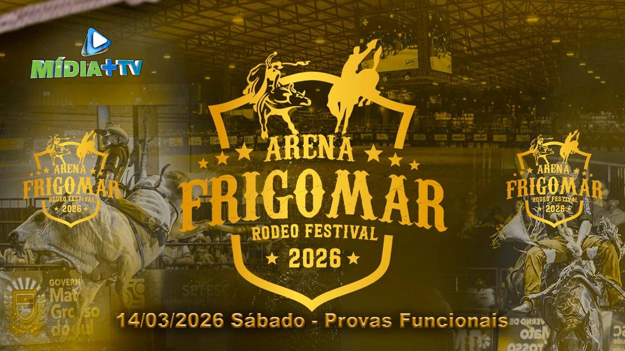 Provas Funcionais Arena Frigomar 15-03-2026 Sábado - Deodápolis - Ms