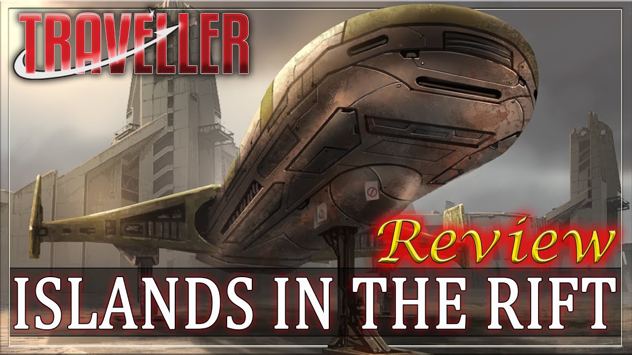Traveller: Islands in the Rift - RPG Review