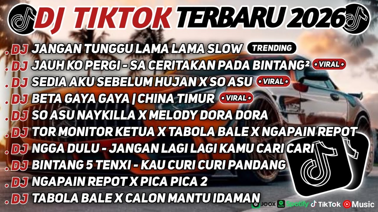 DJ TIKTOK TERBARU 2026🎵DJ JANGAN TUNGGU LAMA LAMA🎵DJ JAUH KO PERGI - SA CERITAKAN PADA BINTANG²