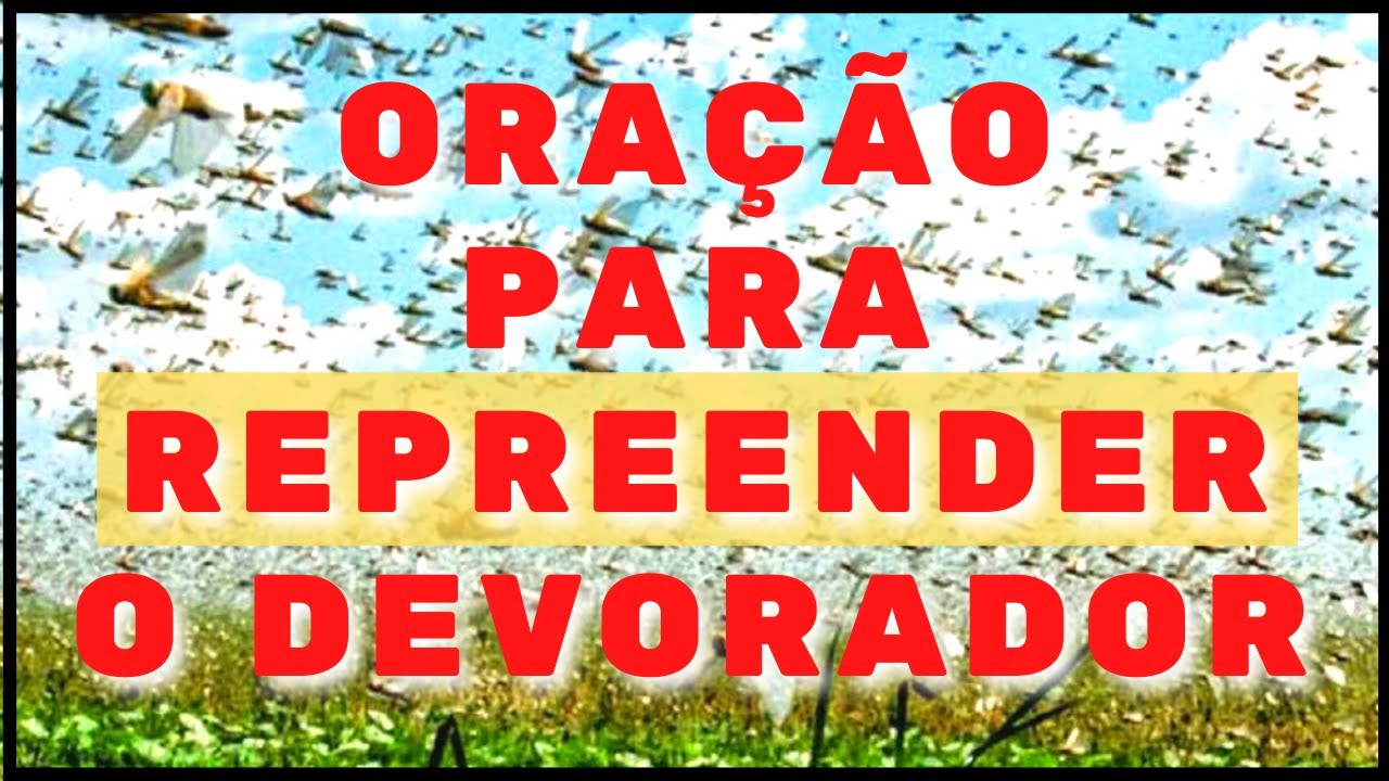 ORAÇÃO PARA REPREENDER O DEVORADOR