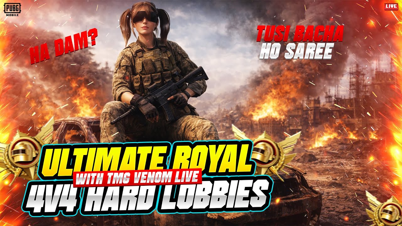 ULTIMATE ROYAL 4v4 ASIA HARD LOBBIES  WITH | TMG VENOM LIVE | PUBG MOBILE LIVE STREAM