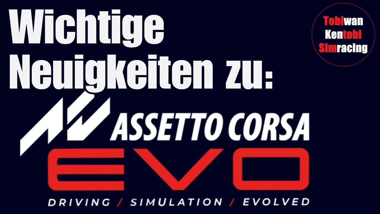 Wichtige Neugikeiten zu Assetto Corsa EVO (Februar 2026)