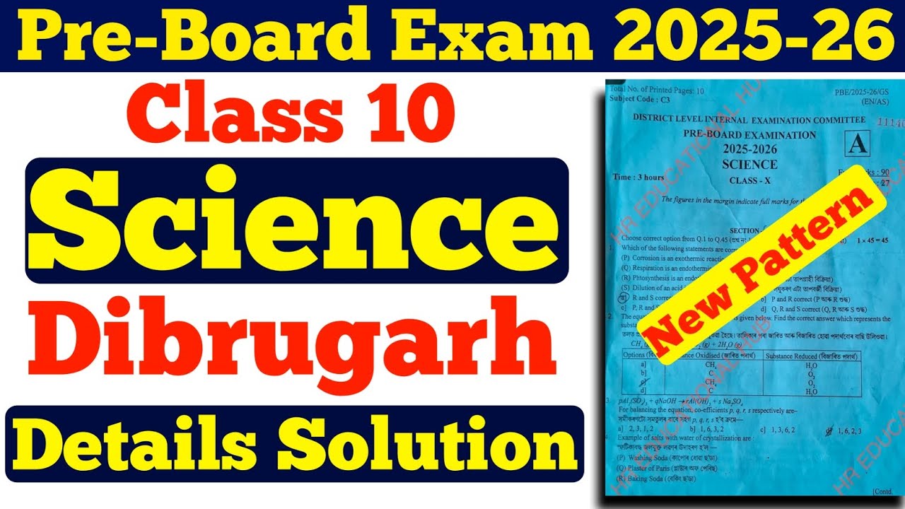 Pre board exam 2025-26 Dibrugarh district Science question paper solution | class 10 pre final|asseb