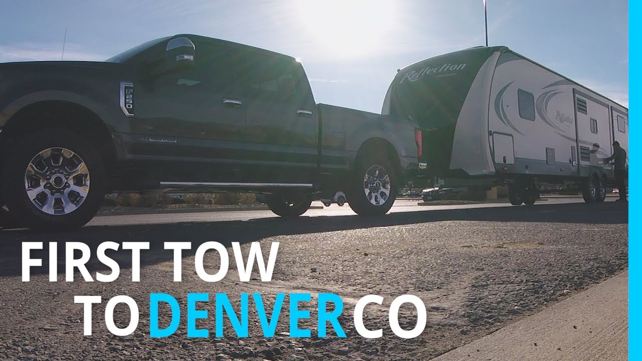 FIRST TOW WITH NEW RV TO DENVER, CO (EP 91)