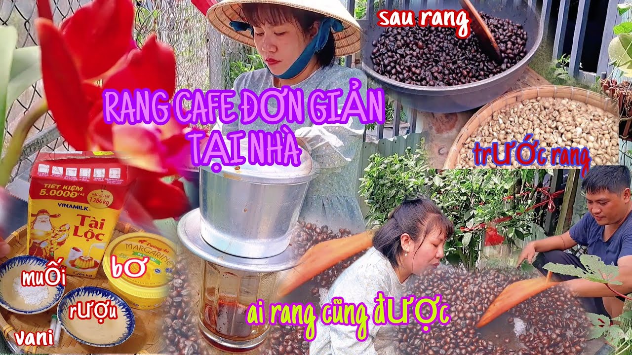 Chia sẻ CÁCH RANG CÀ PHÊ ĐƠN GIẢN TẠI NHÀ,AI RANG CŨNG THÀNH CÔNG NGAY LẦN ĐẦU,yên tâm cho GIA ĐÌNH