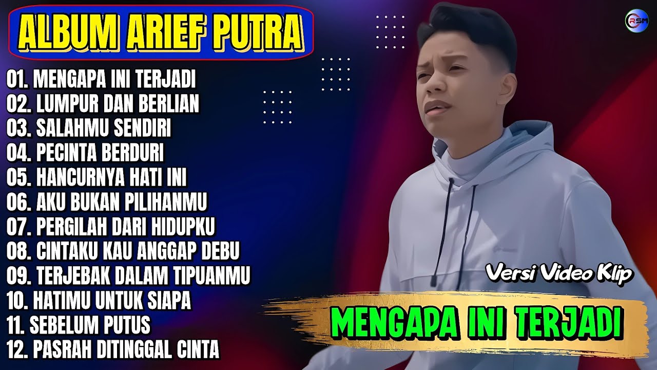 Album Arief Putra || MENGAPA INI TERJADI - LUMPUR DAN BELIAN - Pop Melayu Terbaru 2025 - Tanpa Iklan