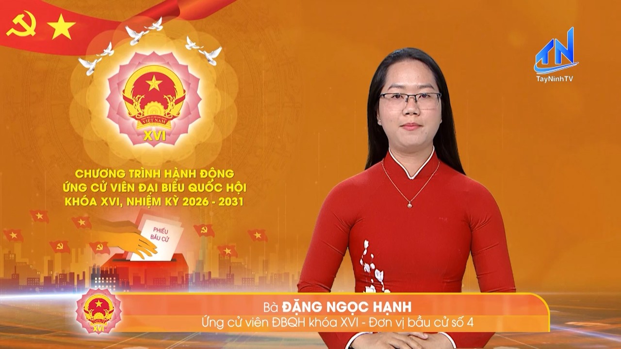 Bà Đặng Ngọc Hạnh - Ứng cử viên ĐBQH khóa XVI - Đơn vị bầu cử số 4  | TayNinhTV
