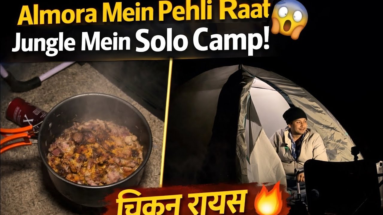 Almora Solo Camping 🏕️ | Almora Market Explore + Jungle Mein Chicken Rice 🍗 | Uttarakhand Vlog Ep-1