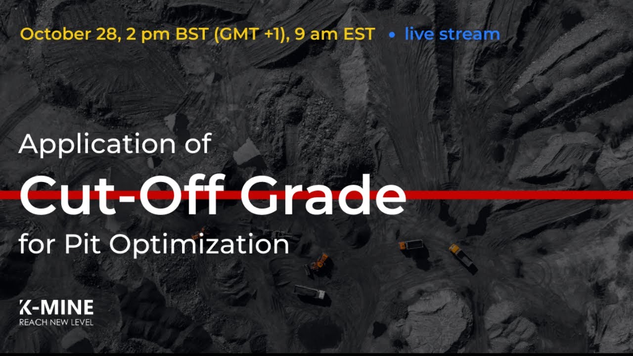 Webinar: Application of Cut-Off Grade for Pit Optimization