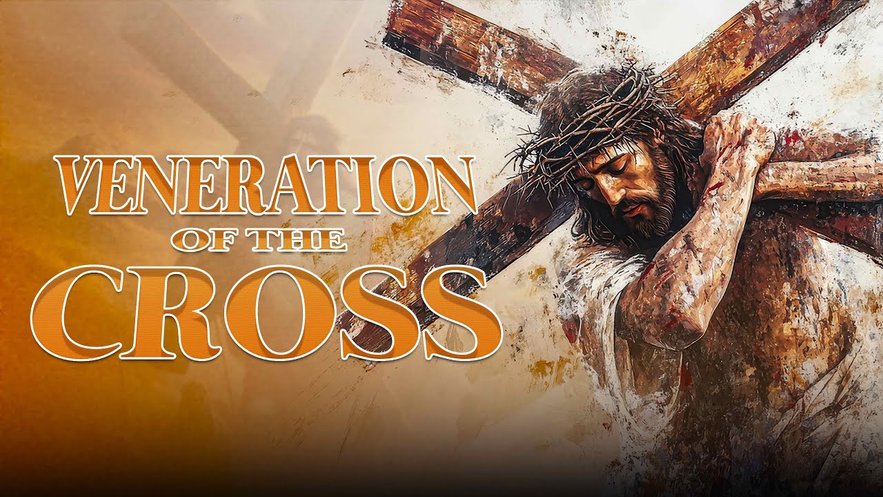 Veneration of the Cross (April 18, 2025)