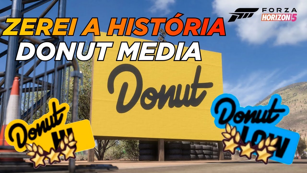 Como zerar a HISTÓRIA DO HORIZON DONUT MEDIA EQUIPE LOW no Forza Horizon 5