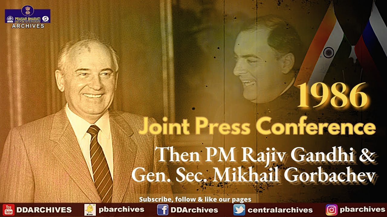 1986 - Then PM Rajiv Gandhi & Gen. Sec. Mikhail Gorbachev in Joint Press Conference