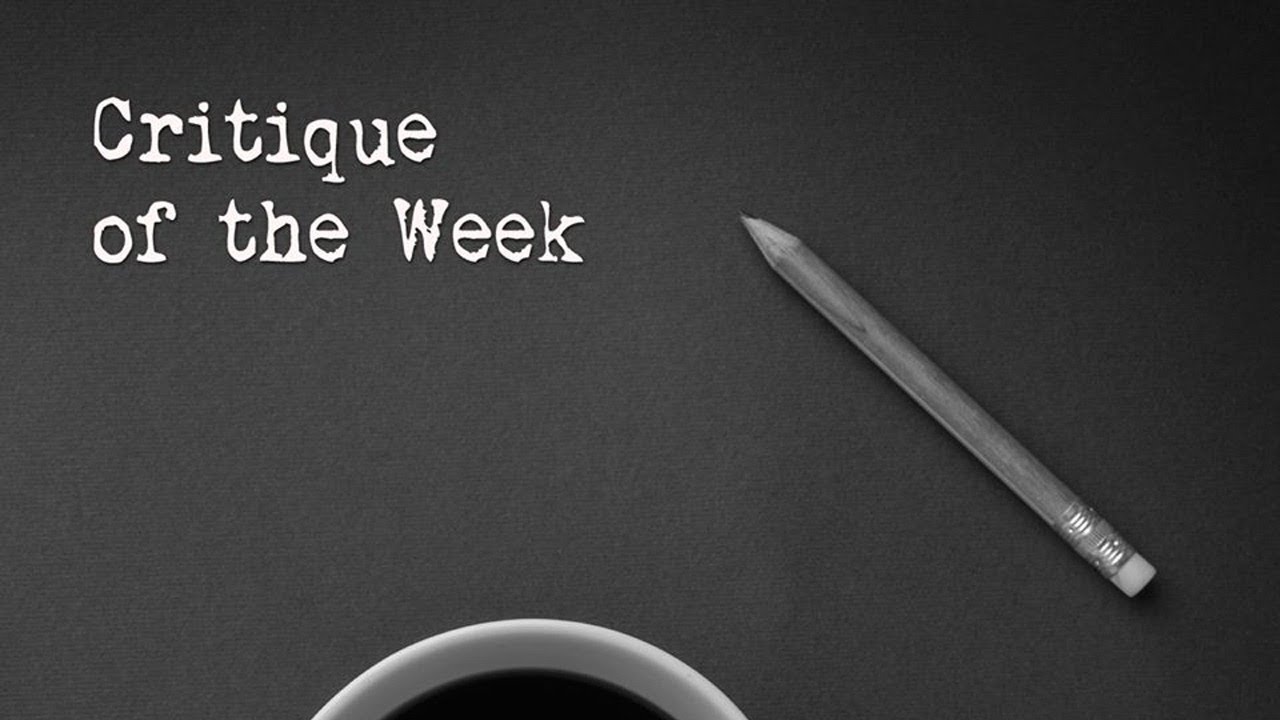 Critique of the Week | January 23, 2026