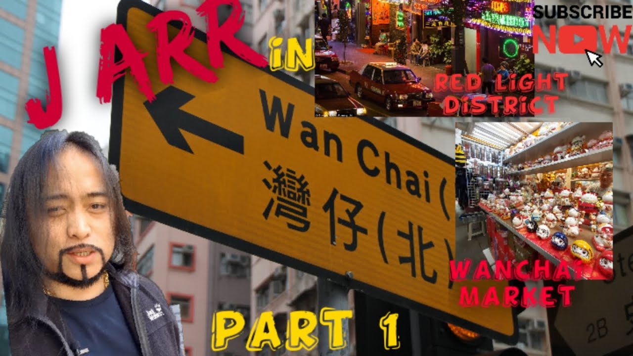 Red Light District in Hong Kong: Exploring Wanchai Part 1