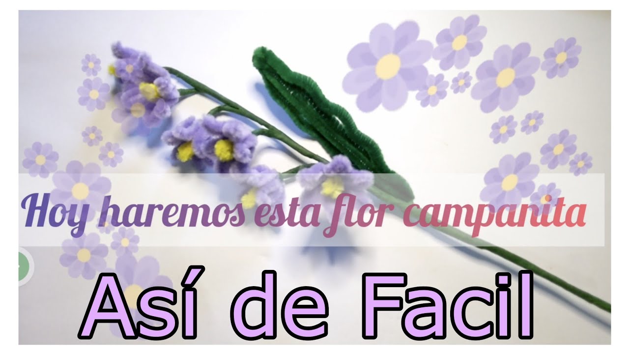 🌸flor campanita🌸 ó Lirio del valle con limpiapipas 🥰🌸🙏