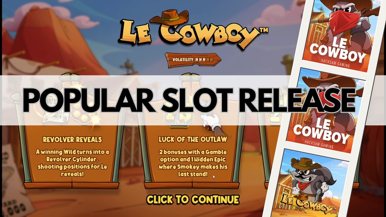 Le Cowboy Slot Review (2025) 🤠 Western Theme & Quick Gameplay Preview