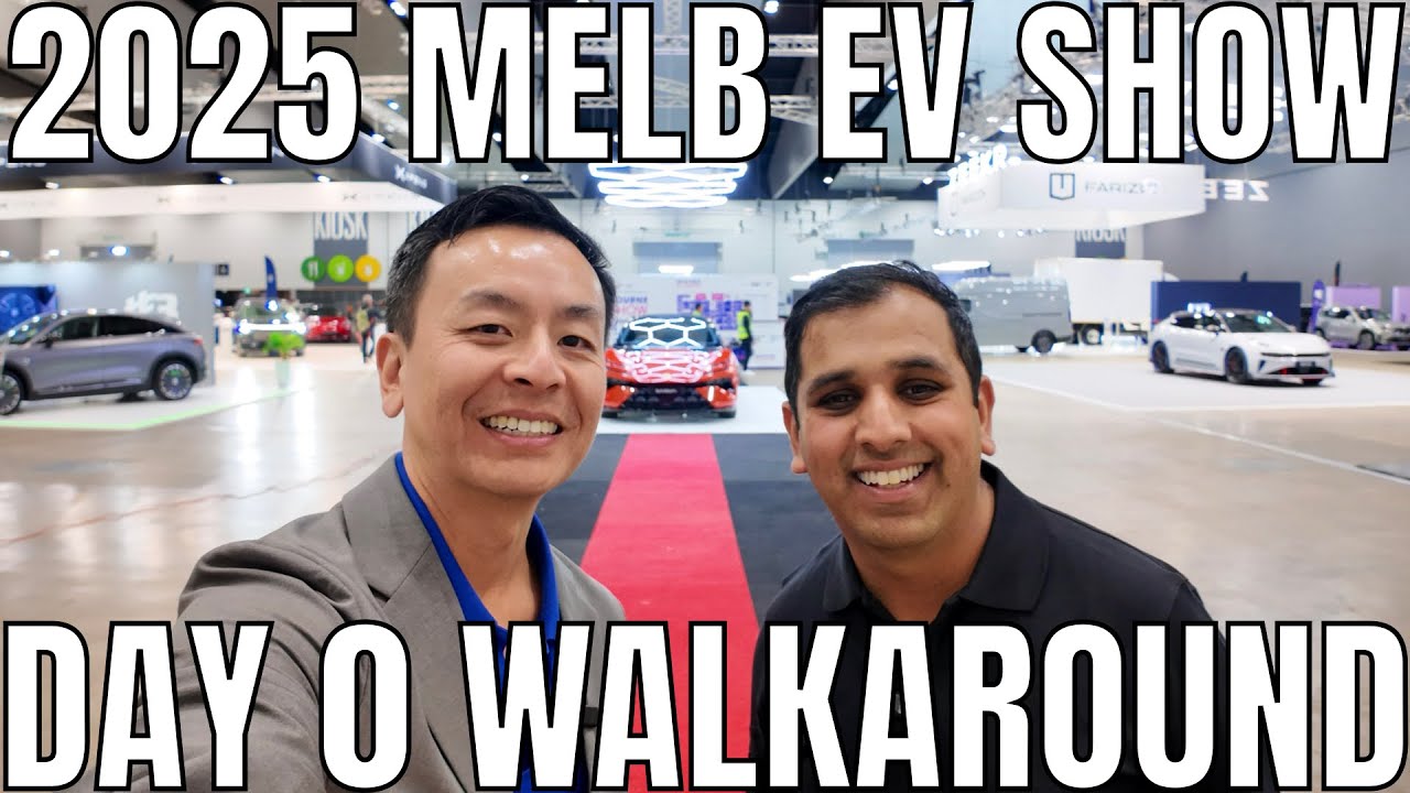 2025 Melbourne EV Show Media Day Walkthrough: First Look by Tom & Riz