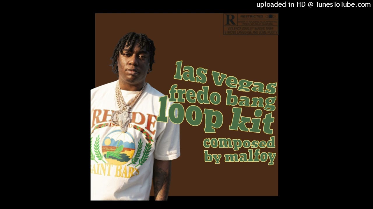 [FREE] Fredo Bang Loop Kit - Las Vegas (Fredo Bang, NBA YoungBoy, JayDaYoungan)