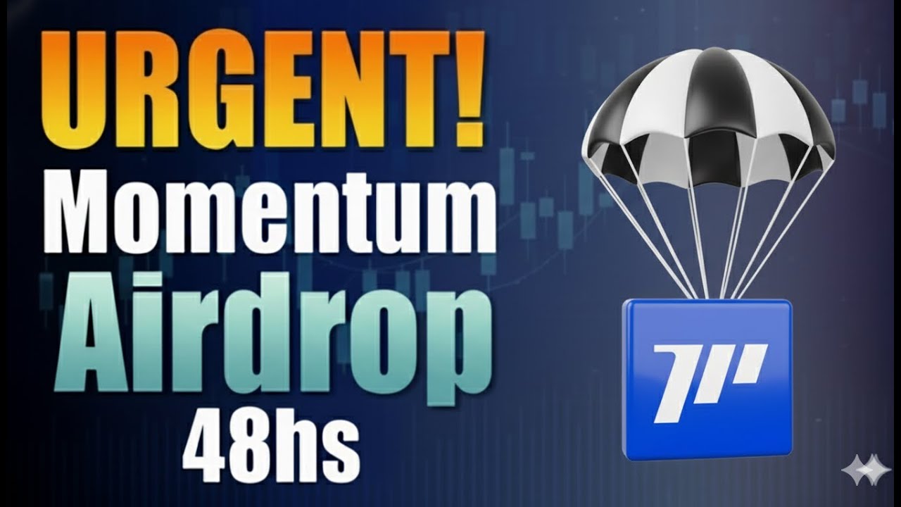 🚨 Urgent! Momentum Airdrop Closes in 48 Hours! 🚨
