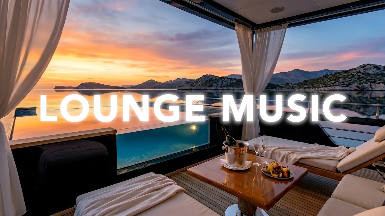 Luxury Yacht Chill 🌅 Adriatic Sunset Chillout | 1 Hour Premium Ambient Lounge