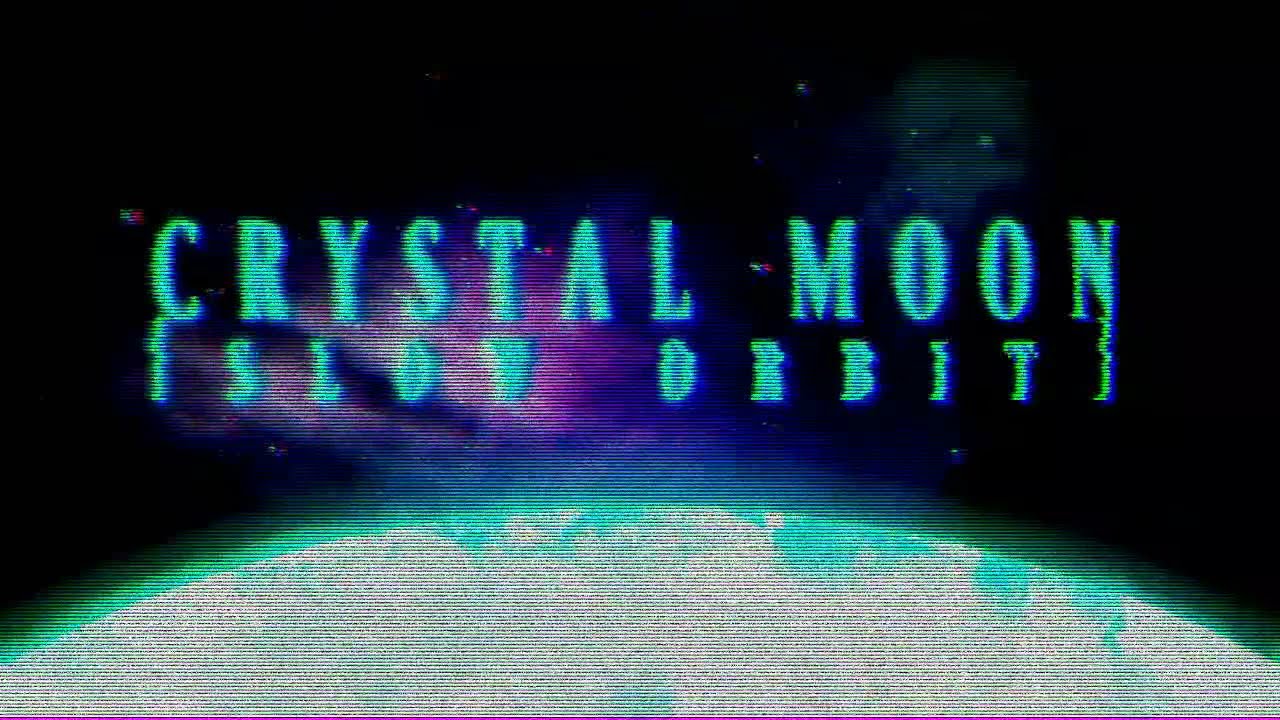 Crystal Moon (Slow Orbit) - An Even More Chillwave Original